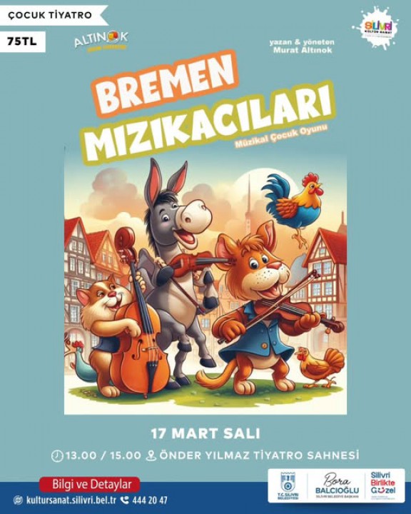 Silivri Belediyesi'nden "Bremen Mızıkacıları Tiyatro Gösterisi"