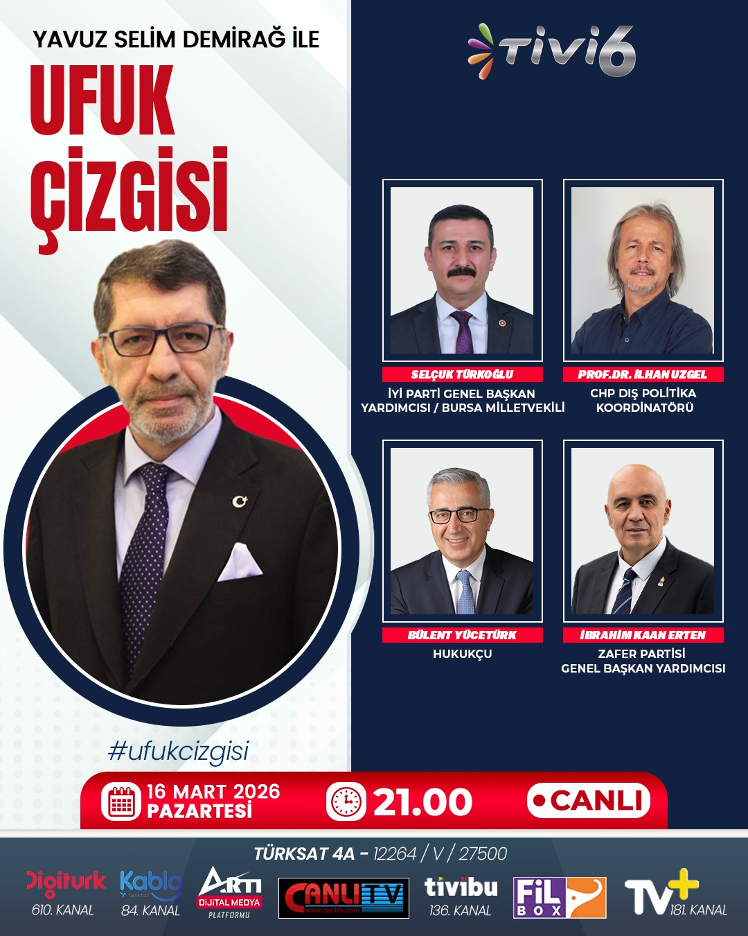 "Ufuk Çizgisi Saat 21:00'da Canlı Yayınla Tivi6 Ekranlarında"