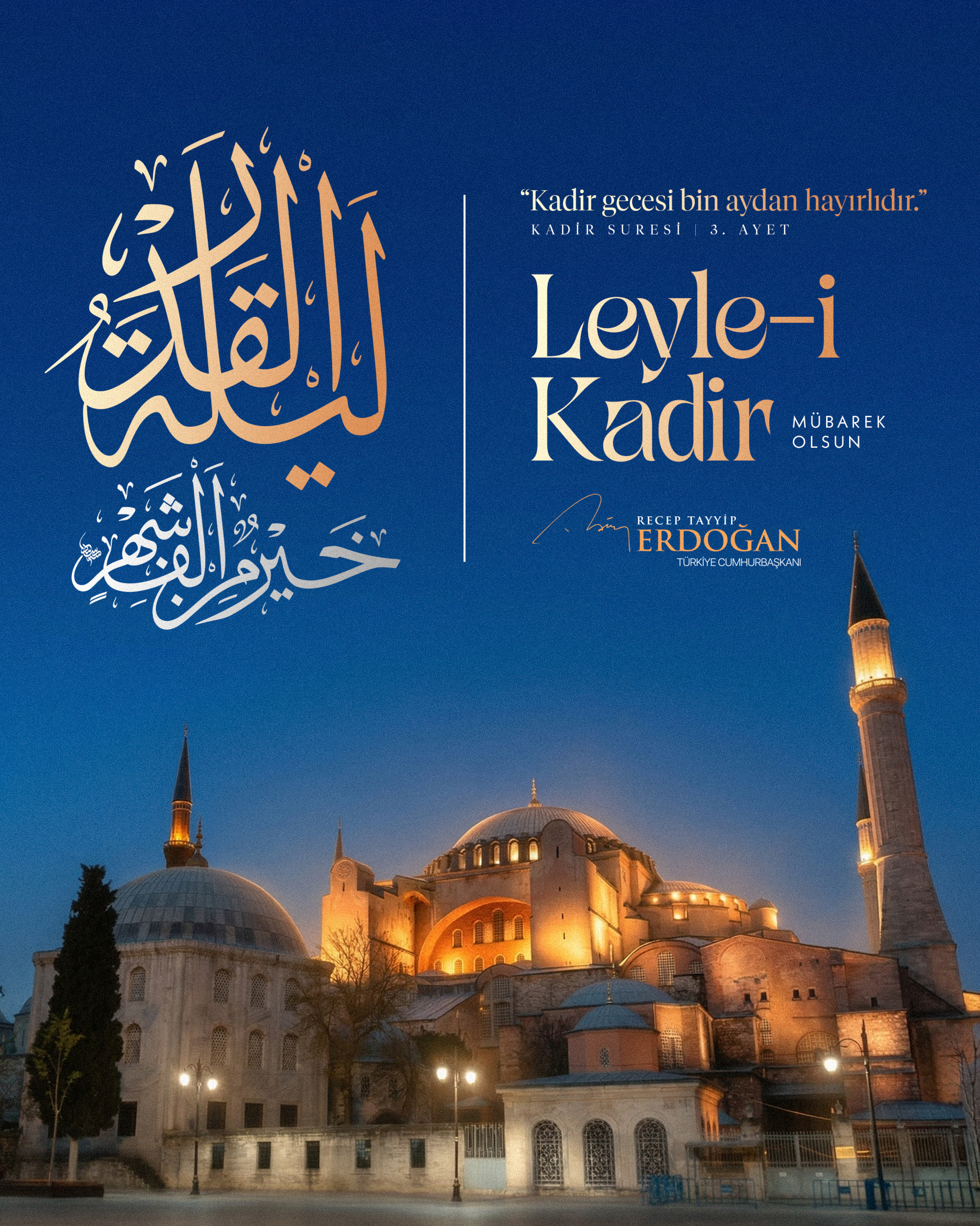 "Milletimizin ve İslam âleminin Leyle-i Kadir’ini tebrik ediyorum"