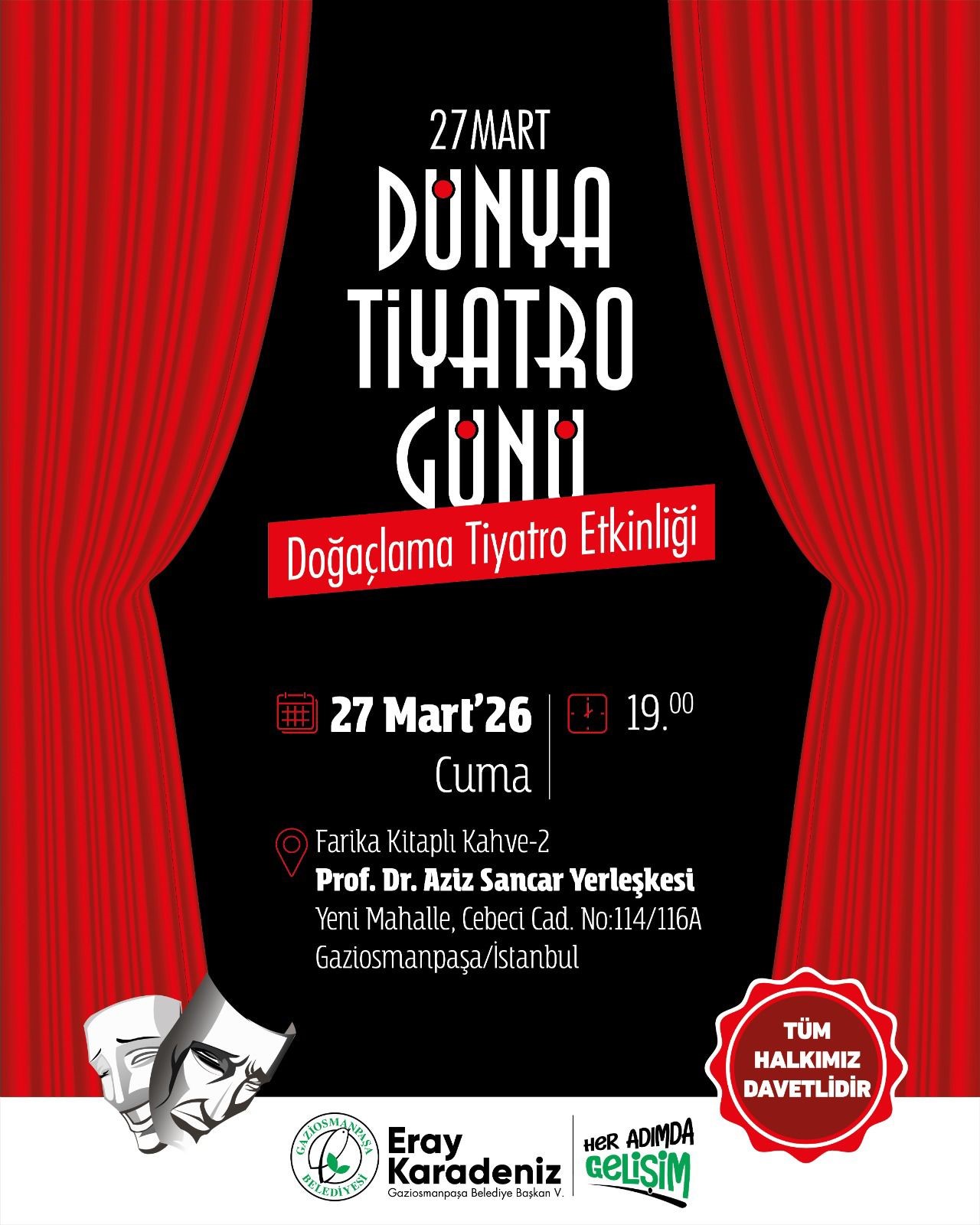 "GAZİOSMANPAŞA BELEDİYESİ’NDEN DÜNYA TİYATRO GÜNÜ’NE ÖZEL"