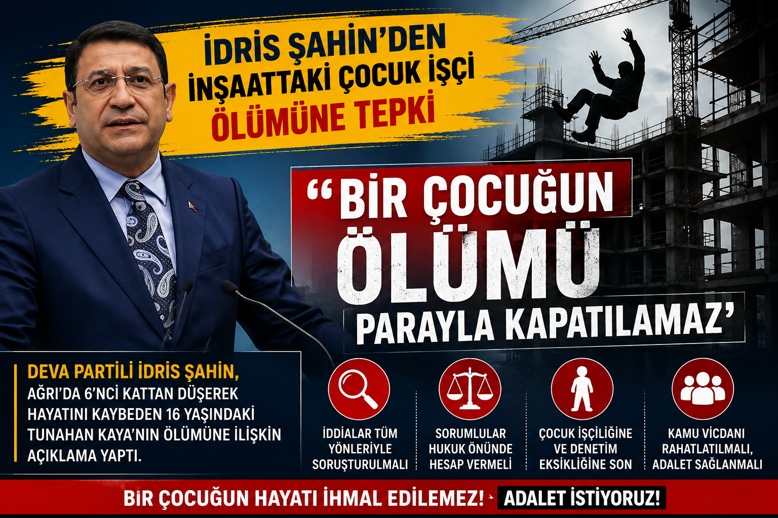 DEVA Partili İdris Şahin: "Bir Çocuğun Ölümü Parayla Kapatılamaz"