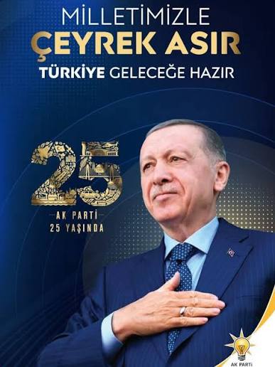 AK Parti 25 Yaşında: Kuruluşunun 25. Yılında AK Parti