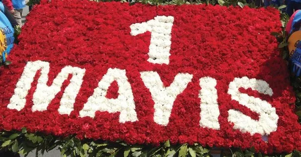 Siyasiler 1 Mayıs için ne dedi?