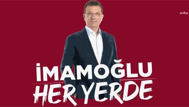 CHP Gençlik Kolları’ndan “İmamoğlu her yerde!” kampanyası