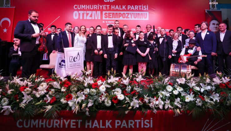 CHP’den “Gözüm Arkada Kalmasın İstiyorum” temalı Otizm Sempozyumu