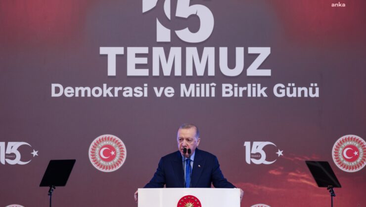Cumhurbaşkanı Erdoğan: ‘İhaneti Milletimiz Püskürttü’