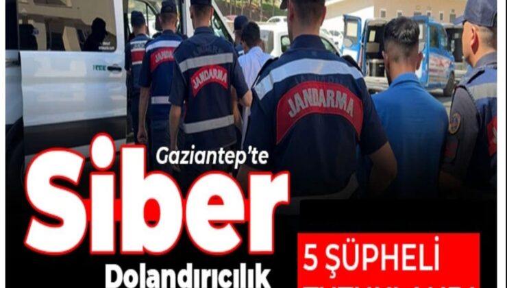 Gaziantep Jandarmasından Suç Örgütüne Operasyon