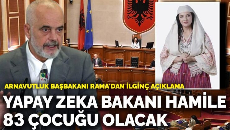 Rama’dan Şaşırtan Açıklama: Yapay Zeka Bakanı Hamile, 83 Çocuğu Olacak