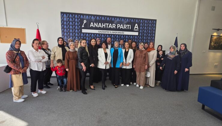 ANAHTAR PARTİ’DEN GAZİANTEP’TE GÜÇLÜ KADIN ÇIKIŞI