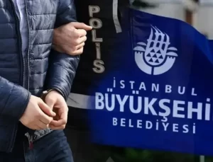 İBB’ye “Casusluk” Soruşturması: 4 Kişi Daha Gözaltında